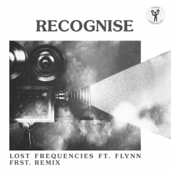 Lost Frequencies - Recognise (FRST. Remix)