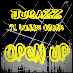JuBaZZ ft. Donnie Ozone - Open Up (Original Mix)