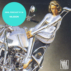 NIHIL Podcast #24 | Nilsson [LIVE]