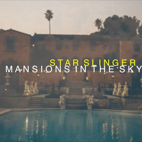 Mansions In The Sky