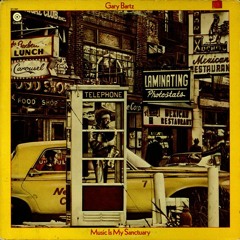 Gary Bartz - Music Is My Sanctuary (1977)