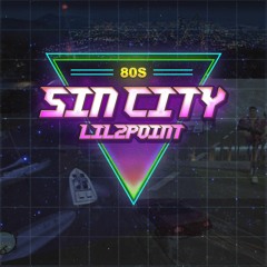 Lil2point - Sin City(Prod.By Ragu)