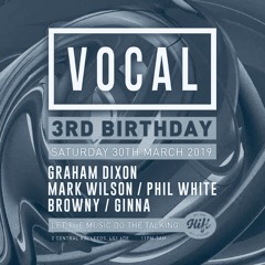 Vocal @ HIFI March 3RD BIRTHDAY 2019 - Mark Wilson