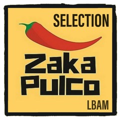 LBAM  - Zaka Pulco | Selection