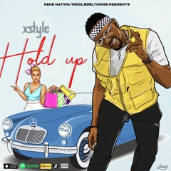 Xstyle Hold Up