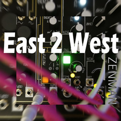East 2 West