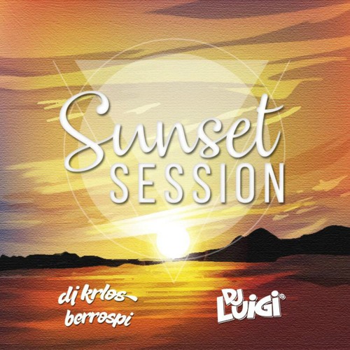 Sunset Session (feat. DJ Luigi)