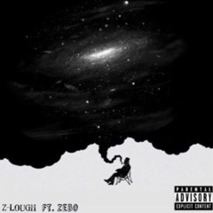 Laying Lough (Ft. Z E B O)