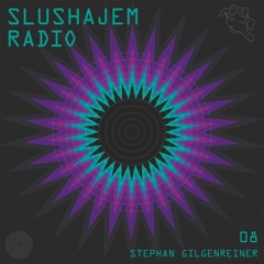 Slushajem Radio // Guestmix Nr. 08 by Stephan Gilgenreiner