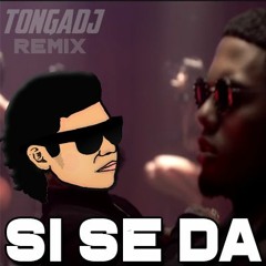 SI SE DA (REMIX) - MYKE TOWERS & FARRUKO x TongaDj