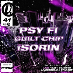 Episode 041 - Psy Fi, iSorin, Guilt Chip, hosted by Fyoomz