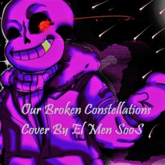 Fallen Stars - Our Broken Constellations V2 (Unofficial)