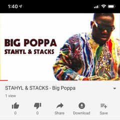 Big Poppa Stahyl x Stacks