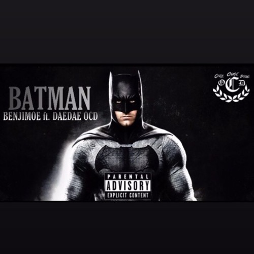 Batman ft. DaeDae OCD