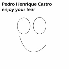 enjoy your fear