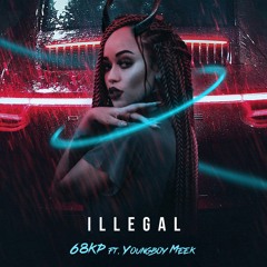 Illegal feat. Youngboy Meek (extended version)
