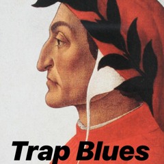 Trap Blues