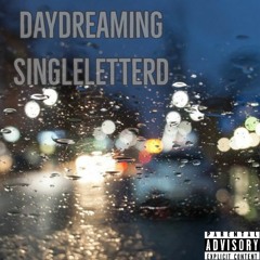 Daydreaming [Prod. By RolandJoeC]