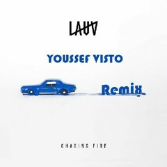 Lauv - Chasing Fire ( Youssef Visto Remix )