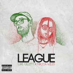 Luke Gillett feat. Maca Wiles  - League (Prod. Nor'Ledges)