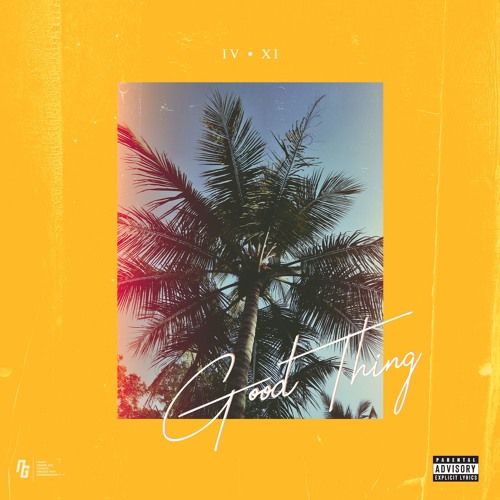 Good Thing(ft. Breana Marin)