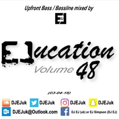 DJ EJ - EJucation Volume 48 (Mixed 03-04-16)