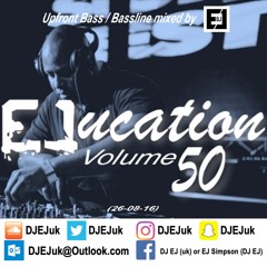 DJ EJ - EJucation Volume 50 (Mixed 26-08-16)