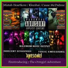Awesomeness Ensues (f. Mistah Heartcore, Kleeshai & Cause McDubree, the Last Wordsmith)