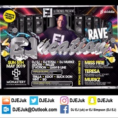 DJ EJ & Friends (EJucation Rave) (05-05-19) - Artist Showcase Teaser Mix