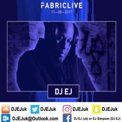 DJ EJ - FabricLive EXTENDED Promo Mix (July 2017)