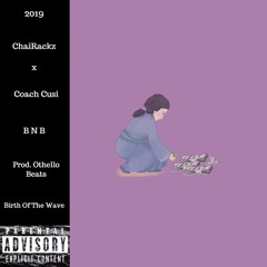 BNB (feat. Coach Cusi) [Prod. Othello Beats]