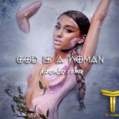 DJ Themoz - God Is A Woman(kizomba Remix)