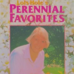 Lois Hole's Perennial Favorites