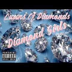 QUEENS OF DIAMONDS - DIAMOND GIRLS