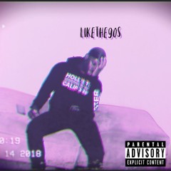 LIKETHE90s(prod. by Thebeatplug x 30hertz)