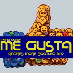 Me Gusta (Mario Ochoa) Andres More Bootleg