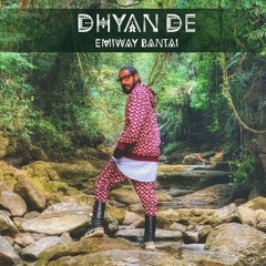 Dhyan De - Emiway X Kraytwinz