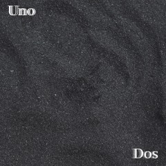 Uno Dos.