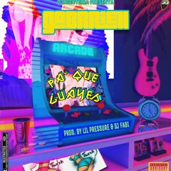 Pa Que Guayes (Prod. By LIL PRESSURE)