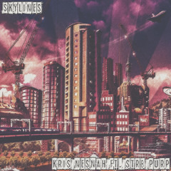 Skylines (ft. Str8 Purp)