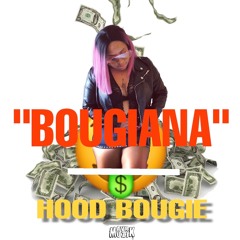 Hood Bougie  "Bougiana"  Rmx