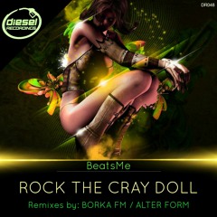 DR048 BeatsMe - Rock The Cray Doll (Original Mix)