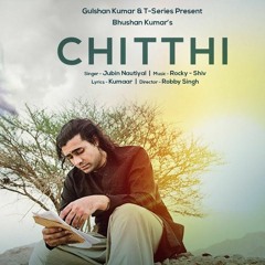 CHITTHI | Jubin Nautiyal | Full song | Cover by Wajid Layaq