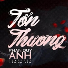 Phan Duy Anh - Tổn Thương - Tyo Remix [ Full ]