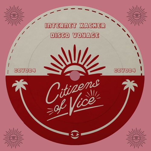 SB PREMIERE: Internet Xacker - Disco Voyage [Citizens of Vice]
