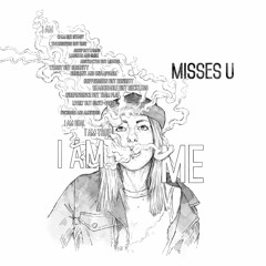 Misses U - More (prod. by Def Ill)
