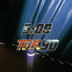 5am In Tokyo