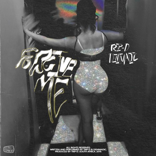 Forgive Me (Feat. Denimadic)