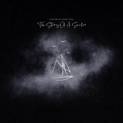 Cédric Vogel - The Story Of A Sailor