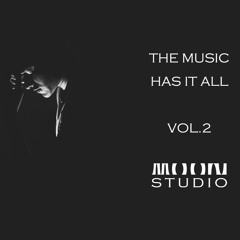 The Music Has It All Vol.2